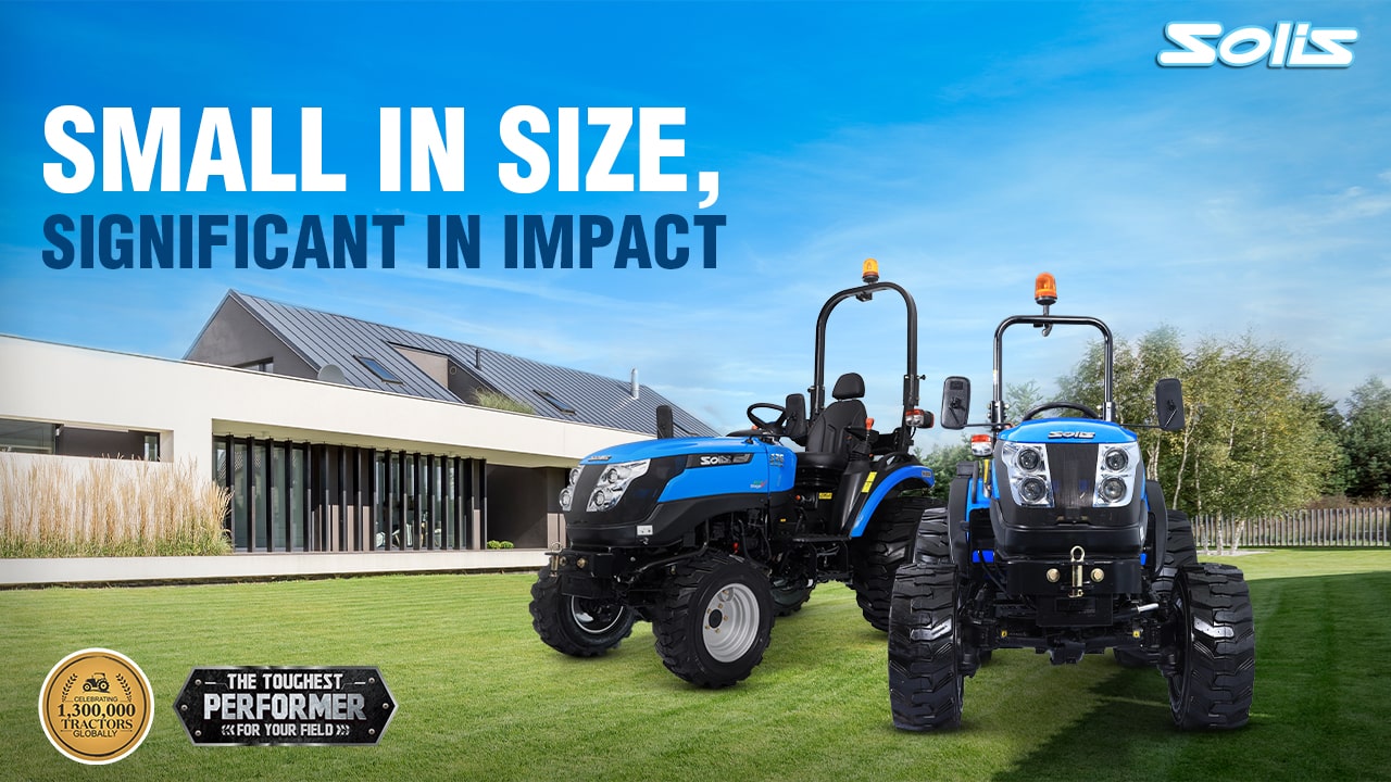SOLIS Compact Tractors – Small in Size, Signifant in Impact